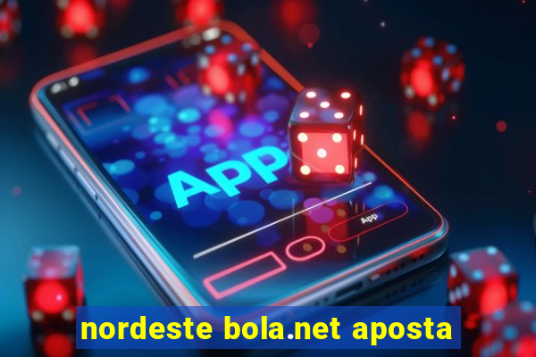 nordeste bola.net aposta